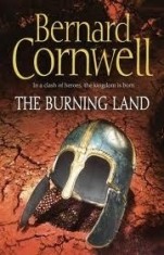 Bernard Cornwell - The Burning Land