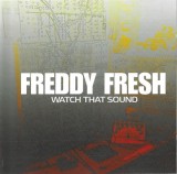 Freddy Fresh - Watch That Sound, CD