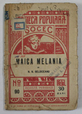 MAICA MELANIA de N.N. BELDICEANU , 1909 foto