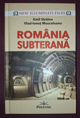 EMIL STRAINU, I. MUSCELEANU - ROMANIA SUBTERANA foto