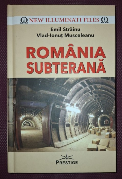 EMIL STRAINU, I. MUSCELEANU - ROMANIA SUBTERANA