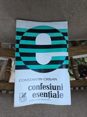 Confesiuni esențiale - Constantin Crișan foto