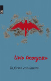 In forma continuata | Liviu Georgescu, 2019, Cartea Romaneasca Educational
