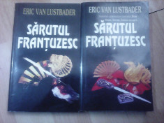 Sarutul frantuzesc - ERIC VAN LUSTBADER , 2 volume foto