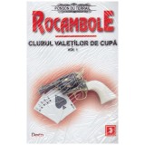 Ponson du Terrail - Rocambole: Clubul valetilor de cupa - vol. 1 - 127109