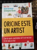 Oricine este un artist - Ron Tite, Scott Kavanagh, Christopher Novais