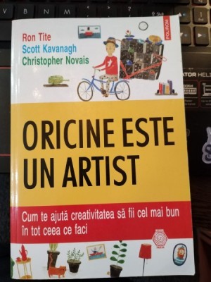 Oricine este un artist - Ron Tite, Scott Kavanagh, Christopher Novais foto