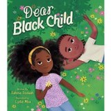 Dear Black Child