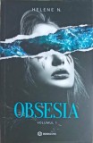 Obsesia Vol. 1 - Helene N. (Bookzone, 2021) - Roman, Beletristica, Paperback