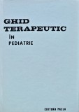 Cumpara ieftin Ghid terapeutic in pediatrie - 1981 - Louis Turcanu (AJ276)