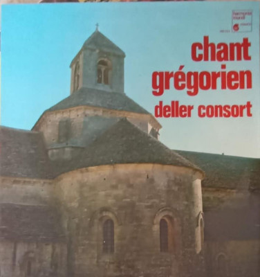 Disc vinil, LP. Chant Gr&amp;eacute;gorien-DELLER CONSORT foto