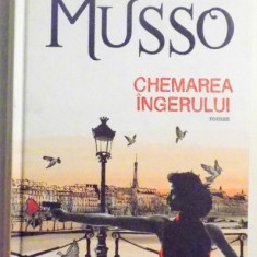 CHEMAREA INGERULUI de GUILLAUME MUSSO , 2015