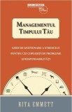 Managementul timpului tau - Rita Emmett - Business Tech