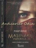 Cumpara ieftin Masinarii Infernale - Philip Reeve, 2018