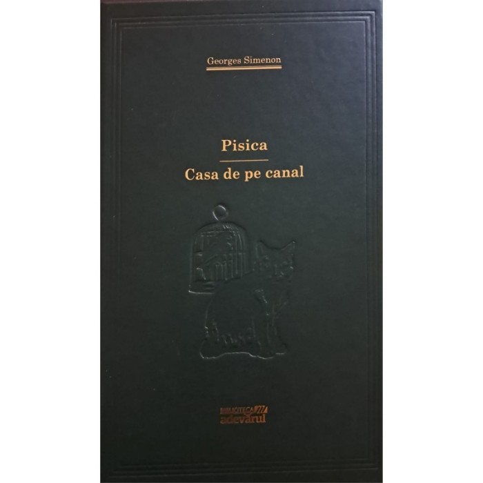 Georges Simenon - Pisica. Casa de pe canal (Vol.35) - 109413