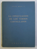 LA CONJUGACION DE LOS VERBOS CASTELLANOS de JULIO MEZA T. , 1944