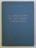 LA CONJUGACION DE LOS VERBOS CASTELLANOS de JULIO MEZA T. , 1944