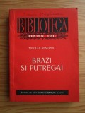 Nicolae Xenopol - Brazi si putregai. Moravuri provinciale, 1955