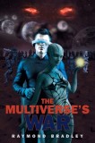 The Multiverse&#039;s War