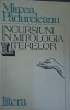 Incursiuni in mitologia literelor - Mircea Padureleanu, Litera 1993, biografie, carte