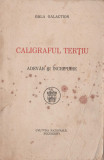 Gala Galaction - Caligraful Tertiu (editie princeps), Alta editura