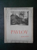 IVAN NICOLAEVICI PAVLOV - MAESTRII ARTEI SOVIETICE (1954)