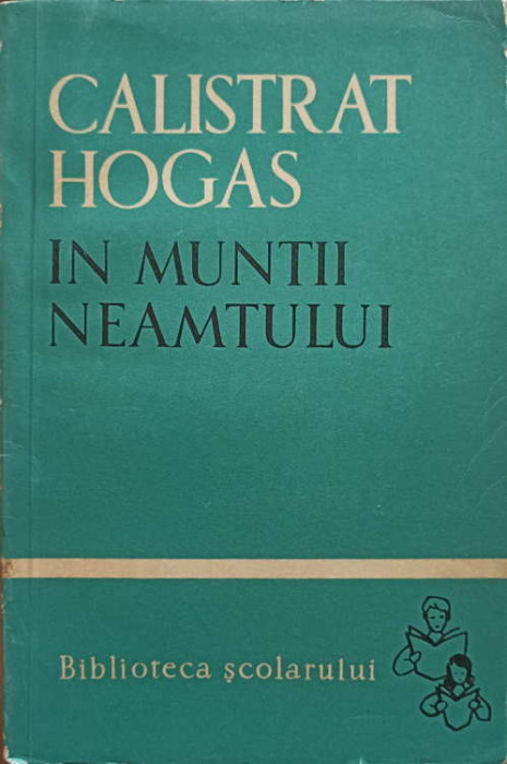 IN MUNTII NEAMTULUI-CALISTRAT HOGAS