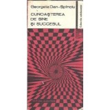 Cunoasterea de sine si succesul - Georgeta Dan Spinoiu