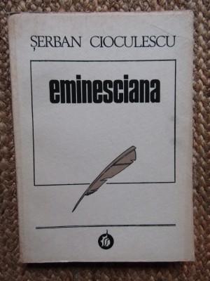 Serban Cioculescu - Eminesciana foto