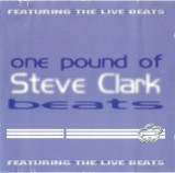 Steve Clark - One Pound Of Beats, CD