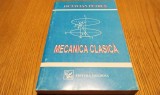 MECANICA CLASICA - Octavian Petrus (dedicatie-autograf) - 1995, 418 p.