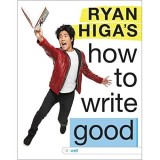 Ryan Higa&#039;s How to Write Good