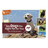 Are Dogs the Right Pet for You