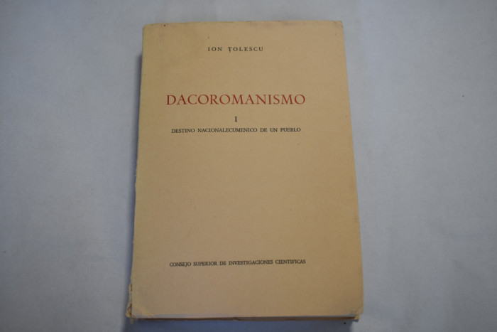 Ion Tolescu - Dacoromanismo (Madrid, 1967)