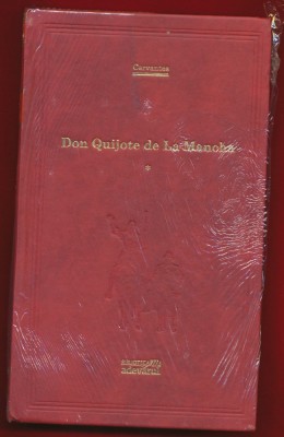 Miguel de Cervantes, &amp;quot;Don Quijote de la Mancha&amp;quot; - 101 cărti de citit - Nr. 41-43 - Sigilate! foto