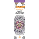 Semne De Carte De Colorat - Mantre - Stare De Bine, Marica Zottino - Editura DPH