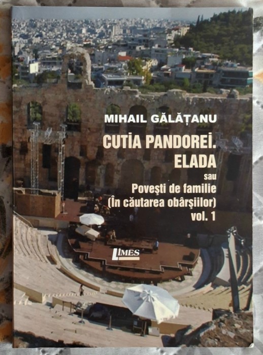 Cutia Pandorei Elada - Mihail Galatanu Contine dedicatie si semnatura autorului