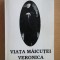 Viata Maicutei Veronica viziuni dumnezeiesti mesaj divin ingeri minuni IIsus