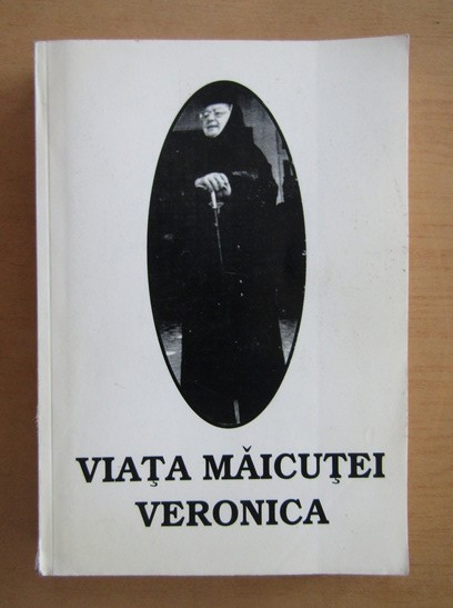 Viata Maicutei Veronica viziuni dumnezeiesti mesaj divin ingeri minuni IIsus