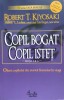Copil Bogat Copil Istet Editia A 2-a - Robert T. Kiyosaki, Sharon L. Lechter , E167, Curtea Veche