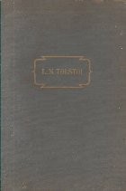 Opere in 14 Volume, IV - Razboi si Pace, Volumul I (Tolstoi)