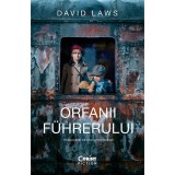 Cumpara ieftin Orfanii Fuhrerului - David Laws, Corint