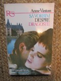 SA VORBIM DESPRE DRAGOSTE-ANNE VINTON
