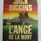 L &#039;ANGE DE LA MORT par JACK HIGGINS , 1997