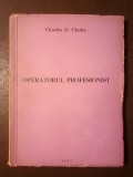 Charles G. Clarke - Operatorul profesionist (1967; tiraj 350 ex.)
