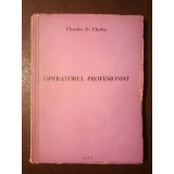 Charles G. Clarke - Operatorul profesionist (1967; tiraj 350 ex.)