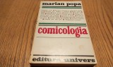 COMICOLOGIA - Marian Popa (dedicatie-autograf) - Editura Univers, 1975, 479 p.