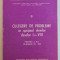 CULEGERE DE PROBLEME IN SPRIJINUL ELEVILOR CLASELOR I - VIII - PARTEA A II -A - CLASELE VI - VIII de CONSTANTIN CARBUNARU ...JULIA SEBESTYEN , 1983