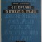 ORIENTARI IN LITERATURA STRAINA de MIHNEA GHEORGHIU , 1958