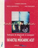 Indreptar De Diagnostic Si Tratament In Infarctul Miocardic Acut